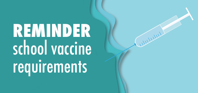 Reminder School vaccine requirements